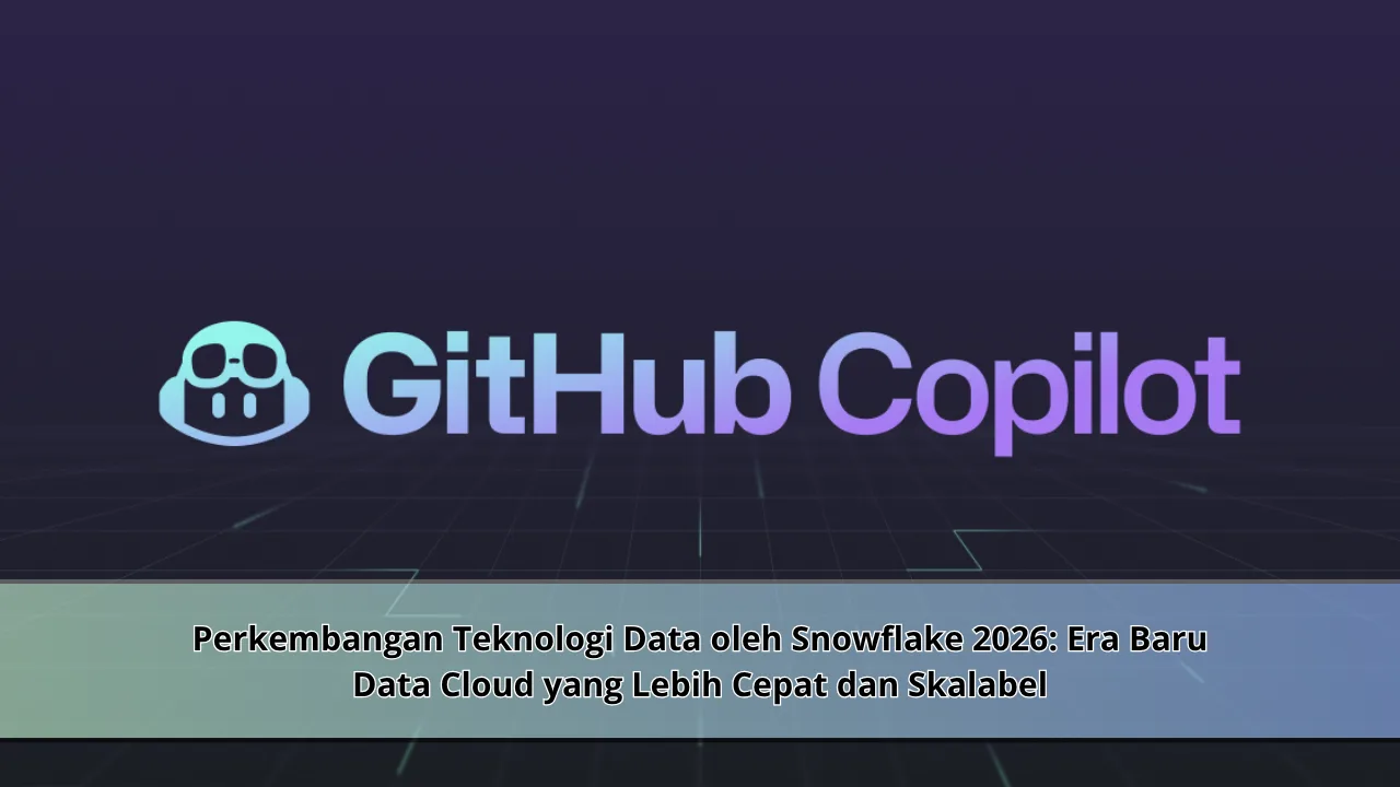 Cara Gunakan AI Coding dari GitHub Copilot untuk Pemula hingga Pro di 2026